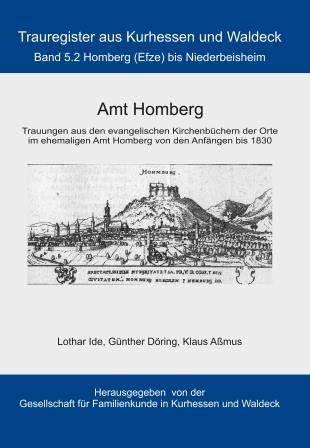Trauregister aus Kurhessen und Waldeck, Band 5.2 Amt Homberg