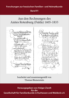 Band 91 Aus den Rechnungen des Amtes Rotenburg (Fulda) 1605-1833